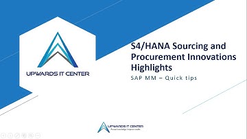 S/4 HANA Sourcing and Procurement Innovations Highlights