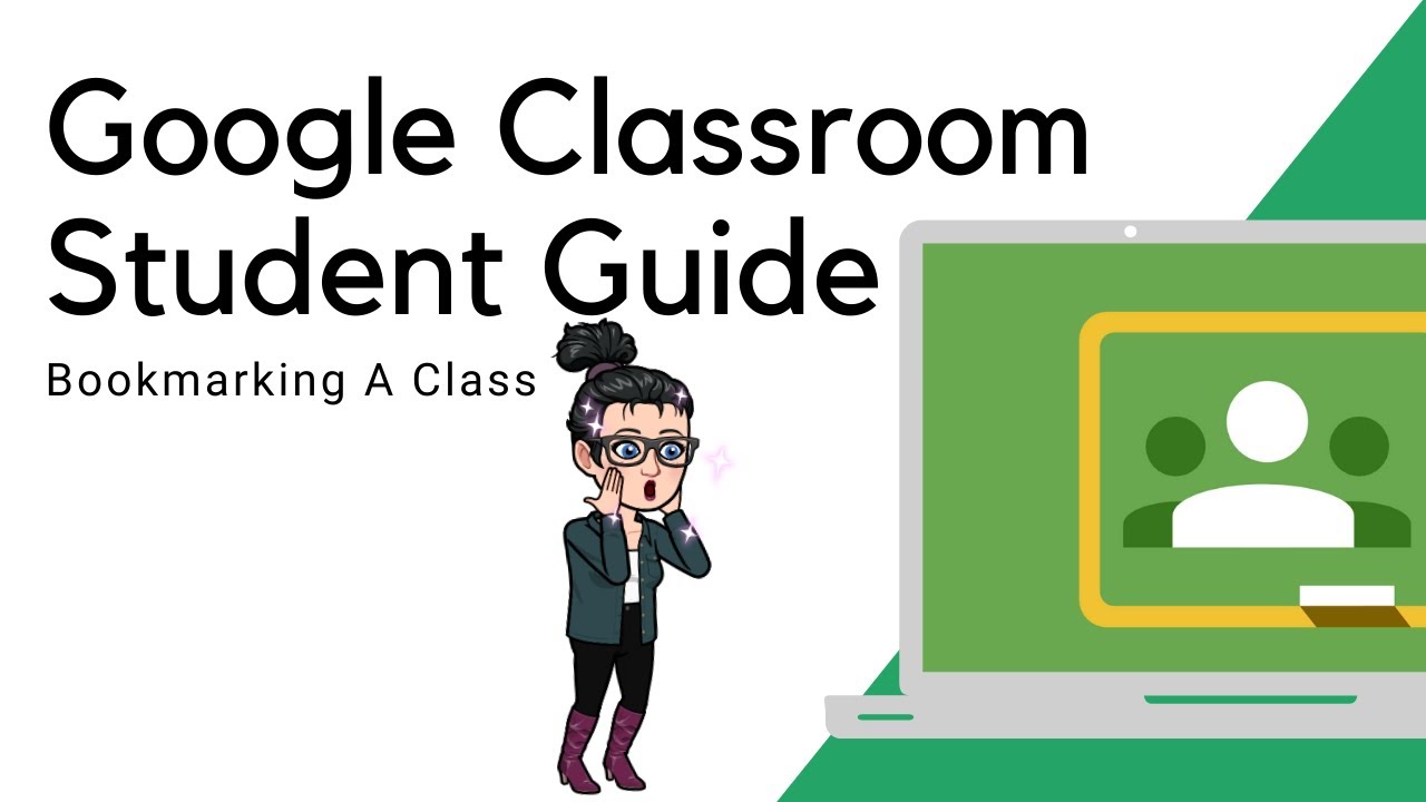 Bookmarking A Class | 2021 Google Classroom Guide for Parents ...