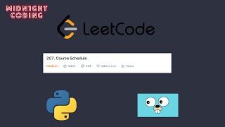 LeetCode 207 - Course Schedule - Topological Sort - Explained in Go