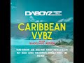 Dj daboyz  caribbean vybz  guadeloupe anthem 