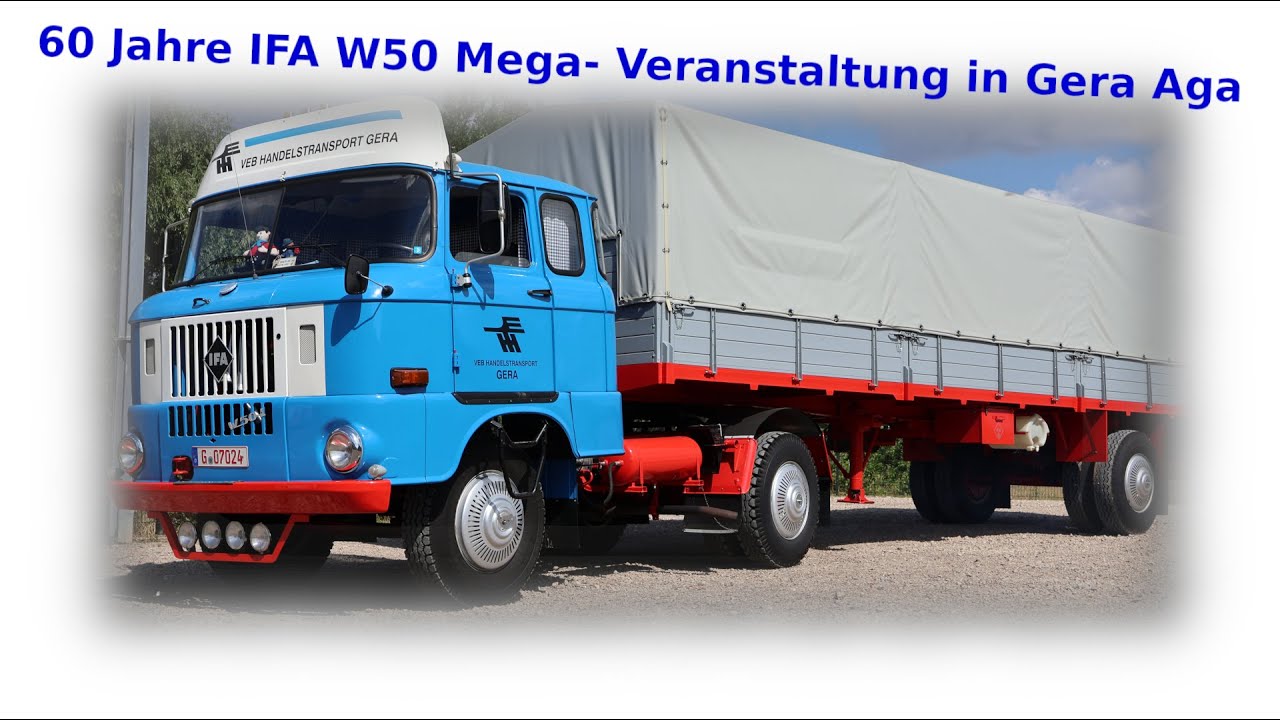 IFA W50 | 60 Jahre | Großes Jubiläum Gera Aga