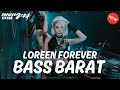 DJ LOREEN FOREVER REMIX BREAKBEAT FULL BASS - DJ BREAKBEAT TERBARU BASS BETON 2024 | TIKTOK VIRAL