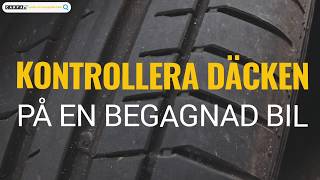 Kontrollera Däcken På En Begagnad Bil