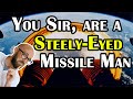 Where Did the NASA Expression "Steely-Eyed Missile Man" Come From?