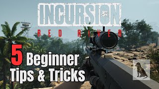 Top 5 Beginner Tips and Tricks For Incursion Red River