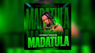 Lusangija Iyagamba _-_ Madatula _-_