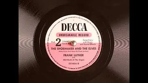 The Shoemaker and the Elves ~ Frank Luther with Mi...