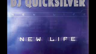 DJ Quicksilver ‎– New Life (Original Mix)