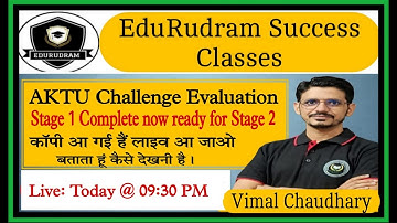 AKTU Challenge Evaluation Update | Stage 1 Complete now Ready for Stage 2 #edurudram