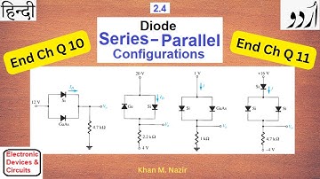(Urdu/Hindi)EDC || Question 2.10 || Question 2.11 || Parallel and Series-Parallel Configuration
