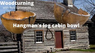 Woodturning Hangmans log cabin bowl