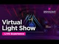 Virtual light show  3d immersive experience
