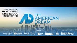 🍷 Healdsburg Wine & Food Experience | The American Dream TV | Sonoma County Wine Country
