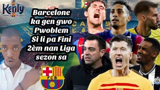 Lewandowski vle fè lagè ak Barcelone|| Barcelone riske gwo Pwoblem si pa fin 2è nan liga| Xavi pale