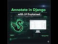 Master Django Annotate in 10 Minutes | With Simple UI Visualization