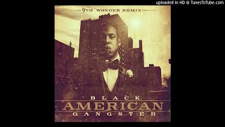 Watch 9th Wonder Black American Gangster video