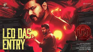 Leo Das Entry | LEO | Thalapathy Vijay | Lokesh Kanagaraj | Anirudh Ravichander image