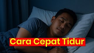 Tips Agar Cepat Tidur Nyenyak | Ampuh Buat yang Susah Tidur!
