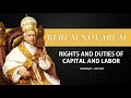 Rerum Novarum Papal Encyclical Summary & Review