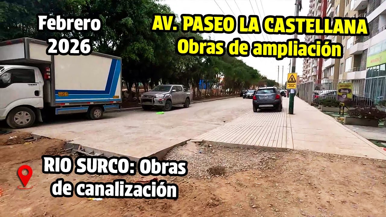 OBRAS DE LA AV PASEO LA CASTELLANA y el RIO SURCO 👷‍♂️🚧 VIA EXPRESA SUR | Febrero 2026