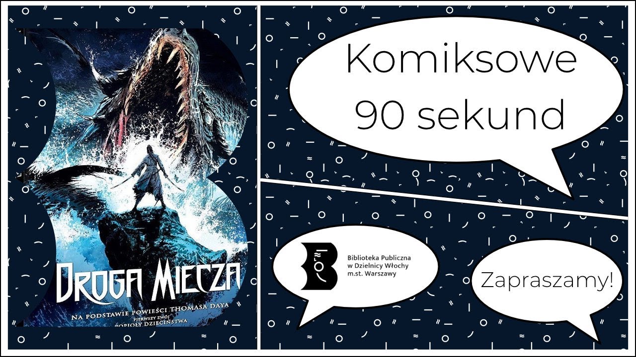 Komiksowe 90 sekund - Droga Miecza