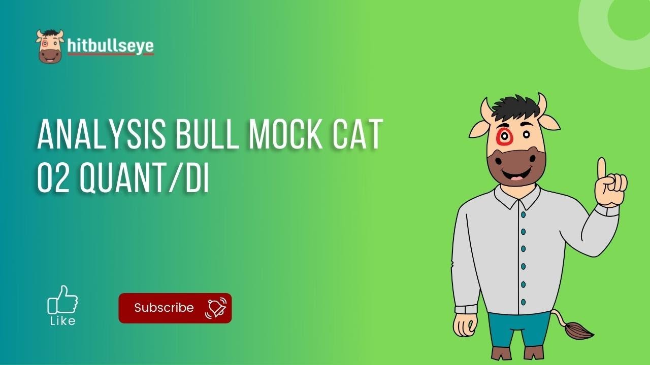 Analysis Bull Mock CAT - 02 Quant/DI