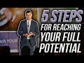 5 Steps For Reaching Your FULL Potential! [Insurance Agent Motivation]