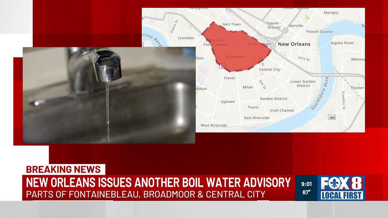 New Orleans issues another boil water advisory, parts of Fontainebleau, Broadmoor & Central City