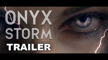 Onyx Storm Trailer