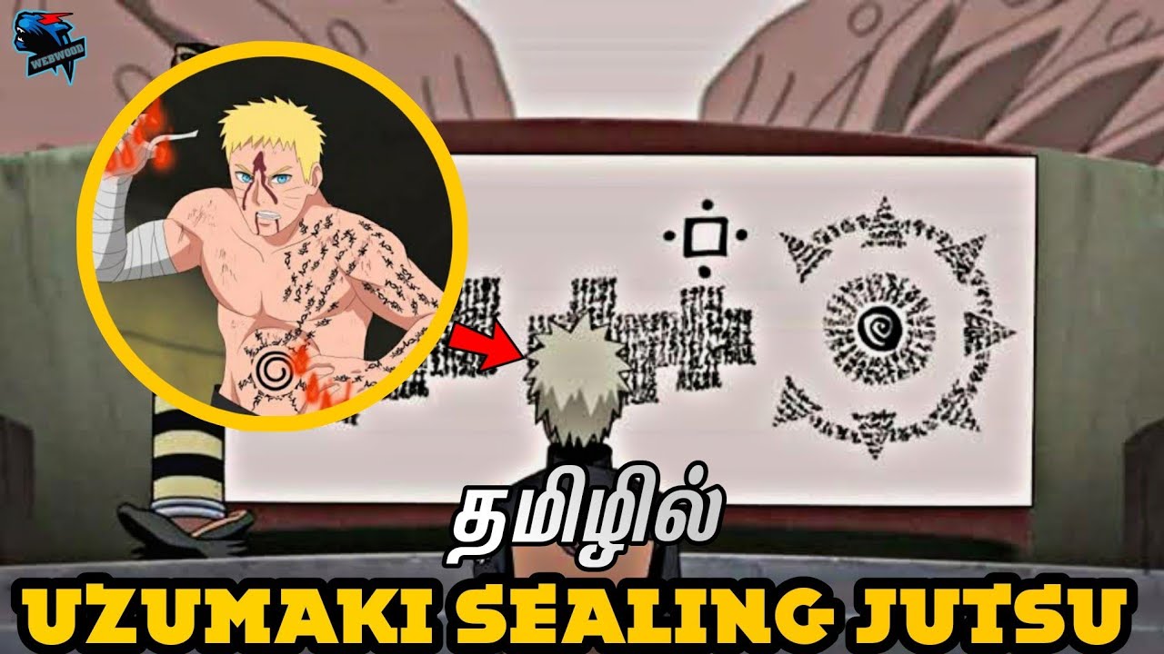 narutotamil Uzumaki Clan Sealing Jutsu Naruto explained in Tamil