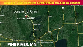 UPDATE: 3rd Person Now Confirmed Killed In Pine River, Minnesota Crash