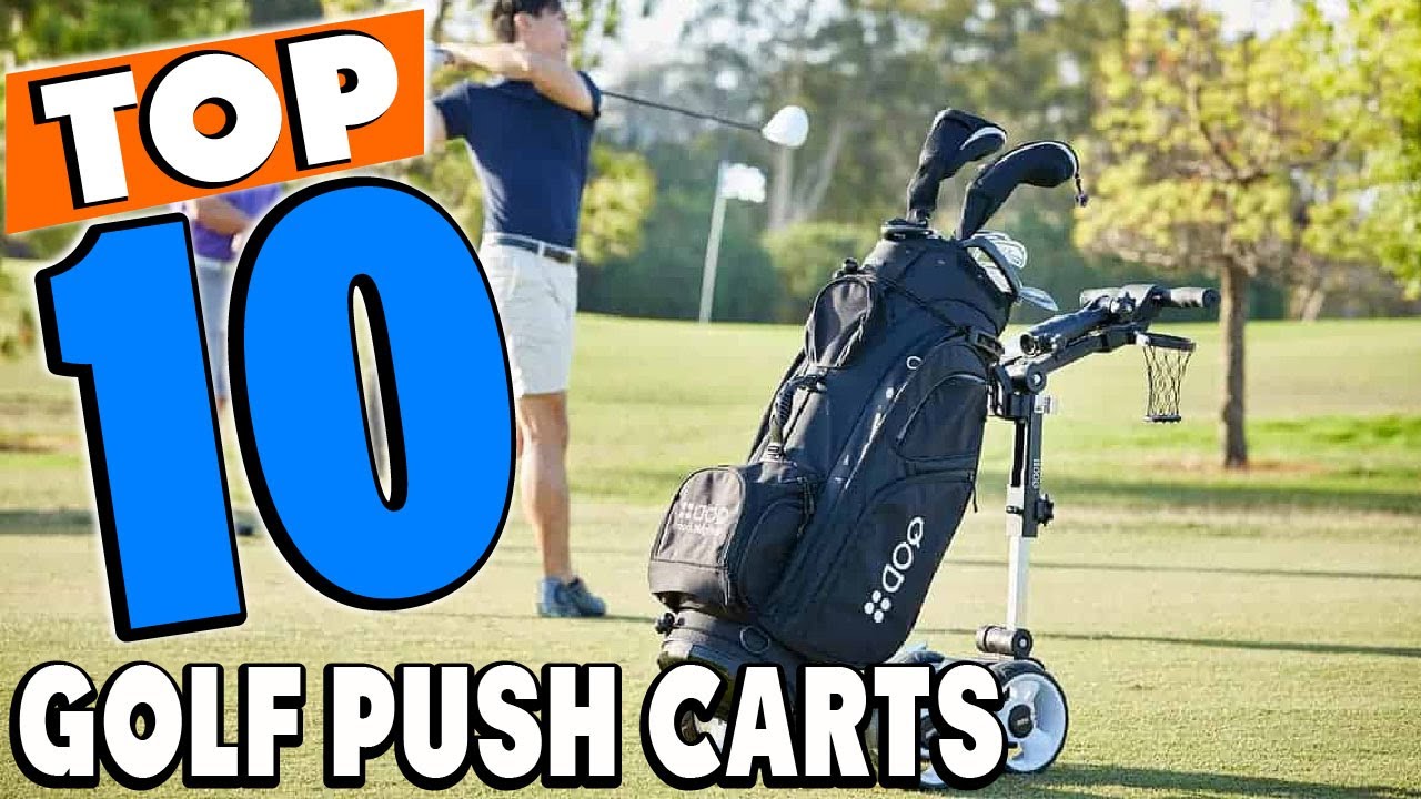 Top 10 Best Golf Push Carts Review In 2023 YouTube