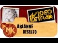 Arianne - 🏜️ Desert - WITH LETTER (official VideoLETRA® MK Music)