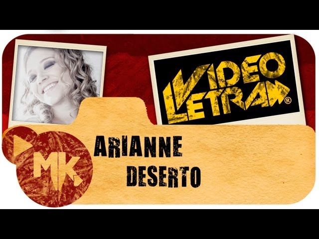 Arianne - 🌵 Desert (Clip Official MK Music in HD) 