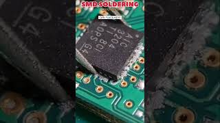 SMD SOLDERING -  QFN IC PLACEMENT PART 5 #shorts #shortsfeed #shortsvideo #youtubeshorts #smd