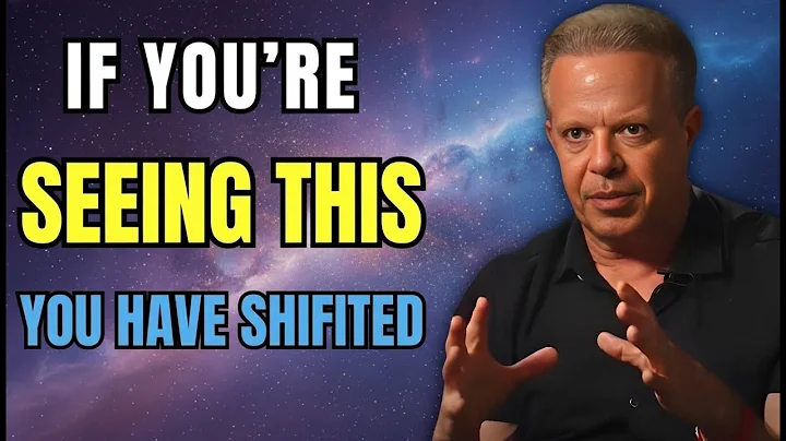 If You're Seeing This You Just Shifted Realities -- Joe Dispenza