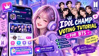 HowTo Vote For BTS On IDOL CHAMP App Free Chamsim & Voting GuideBTS #ARMY #BTSARMY #IdolChamp#voting screenshot 1
