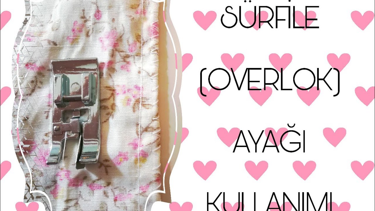 SURFİLE (OVERLOK) AYAĞI