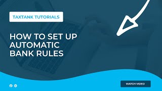 How to Automate Bank Transactions with Rules in TaxTank
