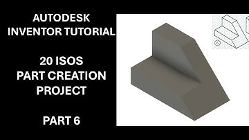 Autodesk Inventor Tutorial - 20 Isos Part Creation Project - Part #6