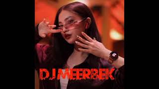 DJMEERBEK VOSTOK•MiNi MiX & 🔊🎵👍✌️😉🥰 танцевальный•Remixter