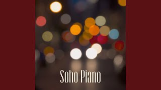 Soho Piano, Pt. 5