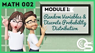 STATISTICS AND PROBABILITY: RANDOM VARIABLE AND PROBABILITY DISTRIBUTION - MODULE 1
