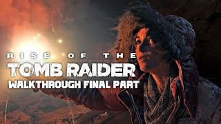 Rise of the Tomb Raider - Walkthrough final part - Xbox Series X