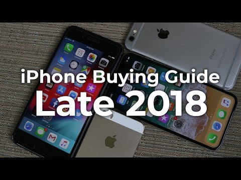 iPhone Buying Guide - Late 2018