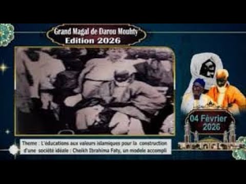 DIRECT Magal Darou Moukhty 2026 Nisfou Sahebane 1447H Mame Thièrno Ibra Faty Mbacke 