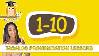 Tagalog Pronunciation: 1-10 Filipino Numbers