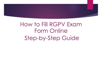 How to Fill RGPV Exam Form Online | Step-by-Step Guide 2025