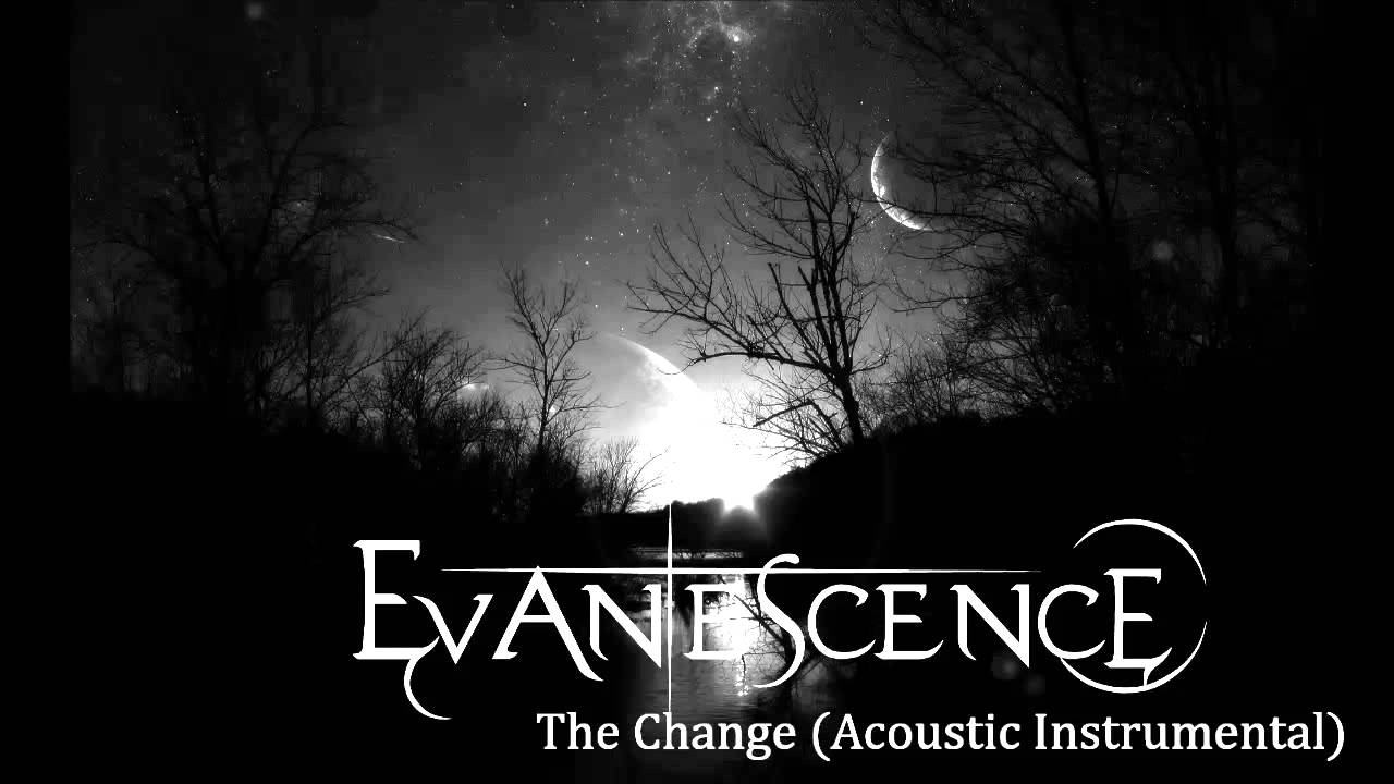 Evanescence - The Change (Acoustic Instrumental)