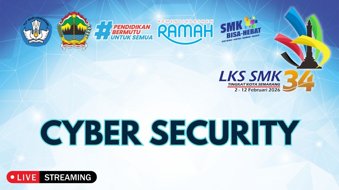 Lomba Kompetensi Siswa SMK Tingkat Kota Semarang Tahun 2026 - Cyber Security - 06 Februari 2026